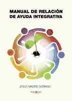 Portada de Manual de relaci&oacute;n de ayuda integrativa (Ebook)