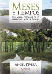 Portada de Meses y tiempos: Una visión personal de la meteorología de España