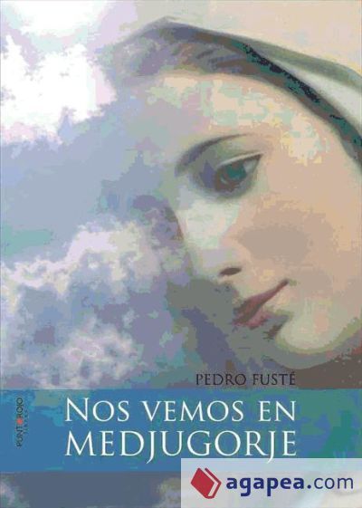 Nos vemos en Medjujorge