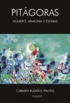 Portada de PITÁGORAS, NÚMERO ARMONÍA Y ESFERAS (Ebook)