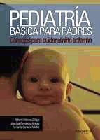 Portada de Pediatr&iacute;a b&aacute;sica para padres (Ebook)
