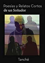 Portada de Poesías y Relatos Cortos de un Soñador