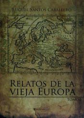 Portada de Relatos De La Vieja Europa I