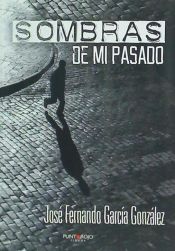 Portada de Sombras de mi pasado