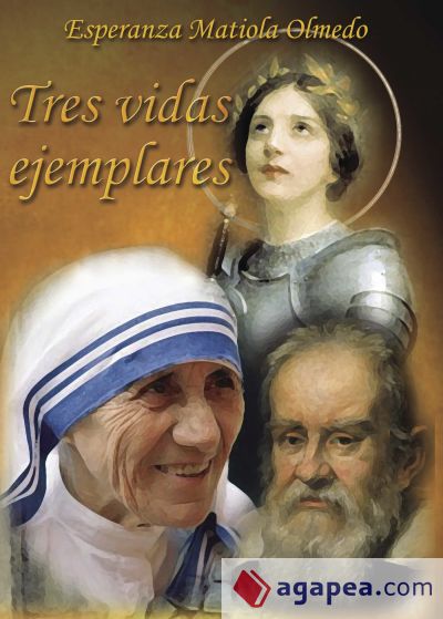 Tres vidas ejemplares