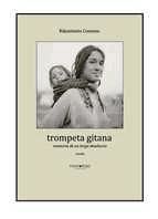 Portada de Trompeta gitana. Memoria de un largo desahucio (Ebook)