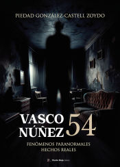 Portada de Vasco Núñez, 54. Fenómenos paranormales. Hechos reales