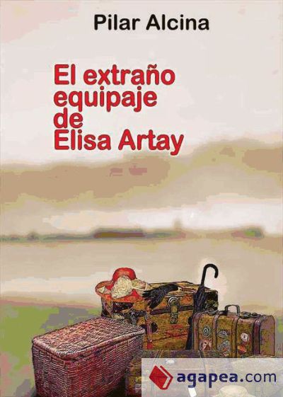 El extraño equipaje de Elisa Artay