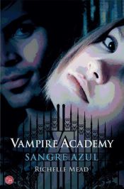 Portada de Vampire academy. Sangre azul (bolsillo)