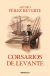 Portada de Corsarios de Levante (Las aventuras del capit&aacute;n Alatriste 6), de Arturo P&eacute;rez-Reverte