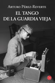 Portada de El tango de la Guardia Vieja (bolsillo)