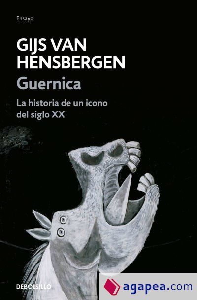 GUERNICA. LA HISTORIA DE UN ICONO DEL