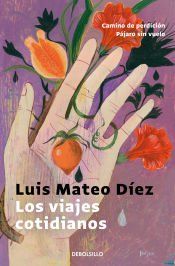 Portada de Los viajes cotidianos: Camino de perdición. Pájaro sin vuelo