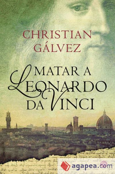 Matar a Leonardo da Vinci