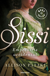 Portada de SISSI, EMPERATRIZ ACCIDENTAL