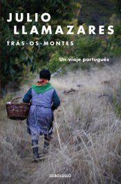 Portada de Tras os montes. Un viaje portugu&eacute;s