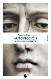 Portada de Autoficción. Una ingeniería del yo