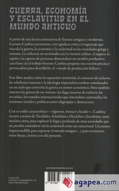 Guerra y esclavos en Grecia y Roma: El modo de producci&oacute;n b&eacute;lico