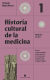 Portada de Historia cultural de la medicina. Vol. 1, de Orlando Mejía Rivera