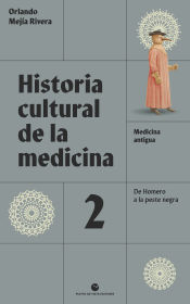 Portada de Historia cultural de la medicina. Vol. 2