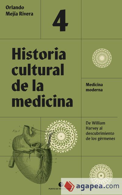 Historia cultural de la medicina. Vol. 4