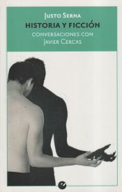 Portada de Historia y ficción. Conversaciones con Javier Cercas