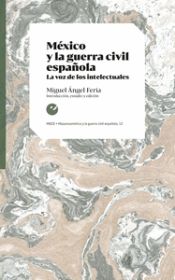 Portada de México y la guerra civil española: La voz de los intelectuales