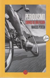 Portada de Periquismo: Crónica de una pasión