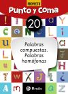 Punto y Coma Lengua 20 Palabras compuestas. Palabras homófonas