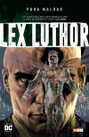 Pura maldad: Luthor