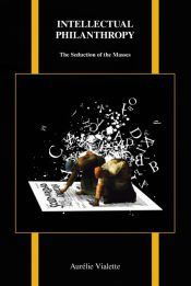 Portada de Intellectual Philanthropy