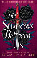 Portada de THE SHADOWS BETWEEN US