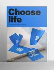 Portada de Choose Life 12 posters against digital addiction