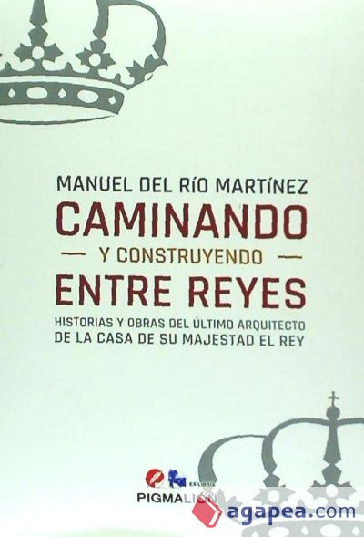 CAMINANDO Y CONSTRUYENDO ENTRE REYES