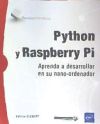 Python y Raspberry Pi Aprenda a desarrollar en su nano-ordenador