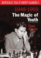 Portada de Mikhail Tal S Best Games 1 - The Magic of Youth