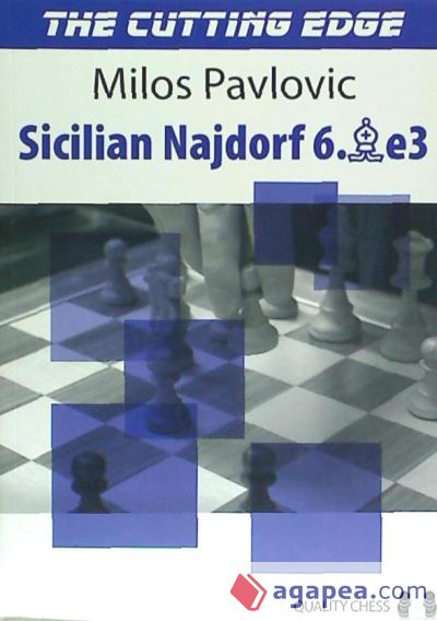 The Cutting Edge 2: Sicilian Najdorf 6.Be3