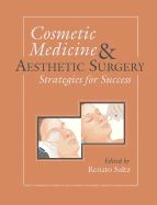 Portada de Cosmetic Medicine & Aesthetic Surgery: Strategies for Success