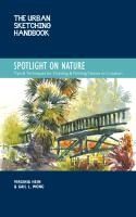 Portada de The Urban Sketching Handbook Spotlight on Nature: Tips and Techniques for Drawing and Painting Nature on Locationvolume 15