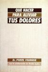 QUE HACER PARA ALIVIAR DOLORES