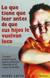 QUE LEER ANTES QUE HIJOS LE VUELVAN LOCO