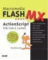 Portada de Macromedia Flash MX ActionScript for Fun & Games Book/CD Package