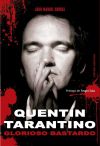 QUENTIN TARANTINO: GLORIOSO BASTARDO