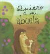 QUIERO A MI ABUELA -PIC BOOK-