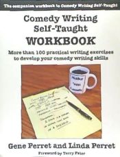 Portada de Comedy Writing Self-Taught Workbook: More Than 100 Practical Writing Exercises to Develop Your Comedy Writing Skills