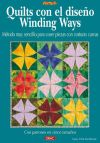 QUILTS CON EL DISEÑO WINDING WAYS