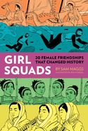 Portada de Girl Squads: 20 Female Friendships That Changed History
