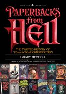 Portada de Paperbacks from Hell: The Twisted History of '70s and '80s Horror Fiction