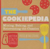 Portada de The Cookiepedia: Mixing Baking, and Reinventing the Classics