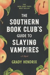Portada de The Southern Book Club's Guide to Slaying Vampires
